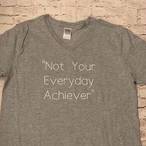 "Not your everyday achiever" Graphic Tee (Gray)